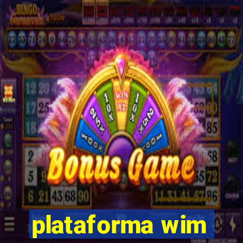 plataforma wim